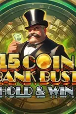 15 Coin Bank Bust Hold and Win